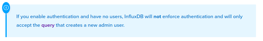 Influx 1.x allows creation of admin user with auth already enabled